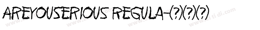 AreYouSerious Regula字体转换